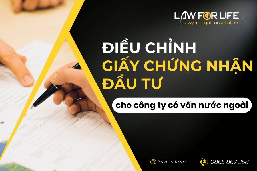 Điều chỉnh giấy chứng nhận đầu tư