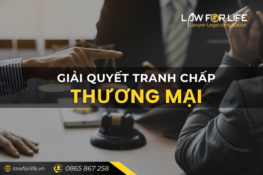 Giải quyết tranh chấp thương mại