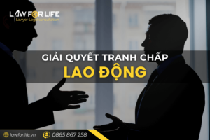 Tư vấn giải quyết tranh chấp lao động