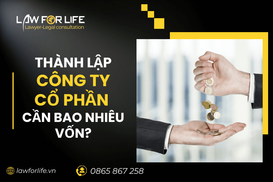 Thành lập công ty cần bao nhiêu vốn?