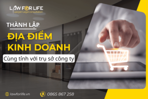 Thành lập địa điểm kinh doanh cùng tỉnh với trụ sở công ty