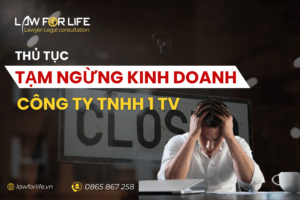 Thủ tục tạm ngừng kinh doanh công ty TNHH một thành viên