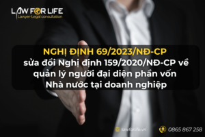 Nghị định 69/2023/NĐ-CP sửa đổi Nghị định 159/2020/NĐ-CP về quản lý người đại diện phần vốn Nhà nước tại doanh nghiệp