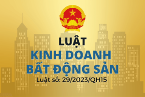 Luật Kinh doanh bất động sản 2023