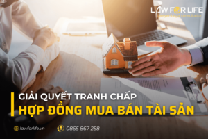 Giải quyết tranh chấp mua bán tài sản