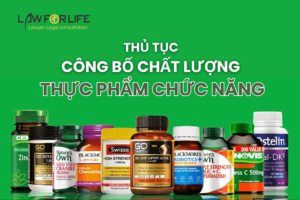 Thủ tục công bố chất lượng sản phẩm thực phẩm chức năng