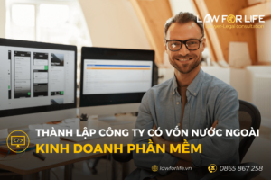 Thành lập công ty có vốn nước ngoài kinh doanh phần mềm