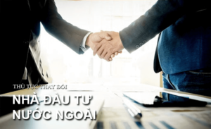 Thay đổi cổ đông là nhà đầu tư nước ngoài