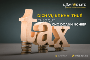 Dịch vụ khai thuế theo quý cho doanh nghiệp