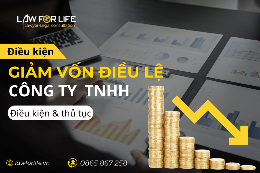 Điều kiện giảm vốn công ty TNHH